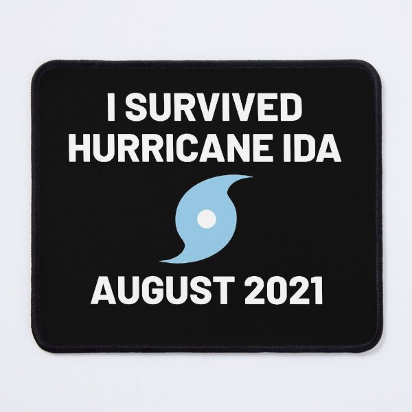 Item preview, I Survived Hurricane Ida August 2021 designed and sold by timothybakerhi.