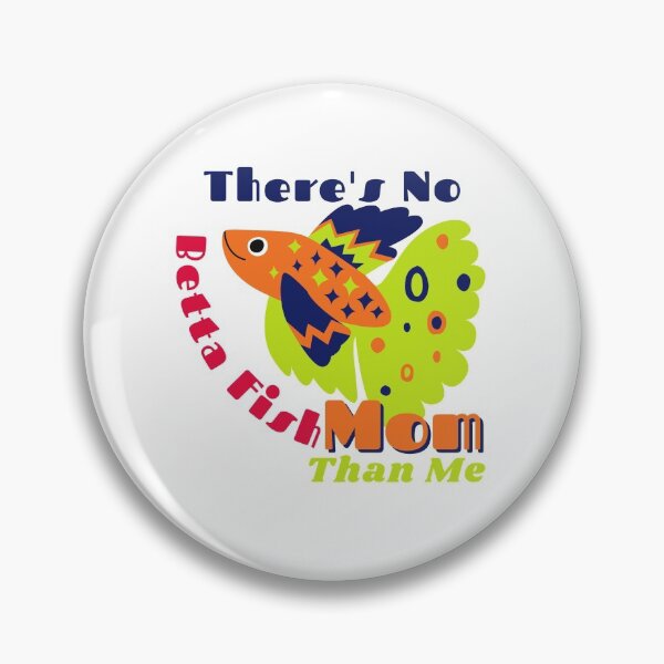 Item preview, theres no betta fish mom than me designed and sold by Unicorny-Design.
