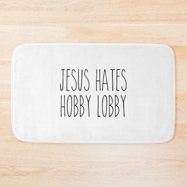 Item preview, Jesus Hates Hobby Lobby designed and sold by CarlosMarchena.