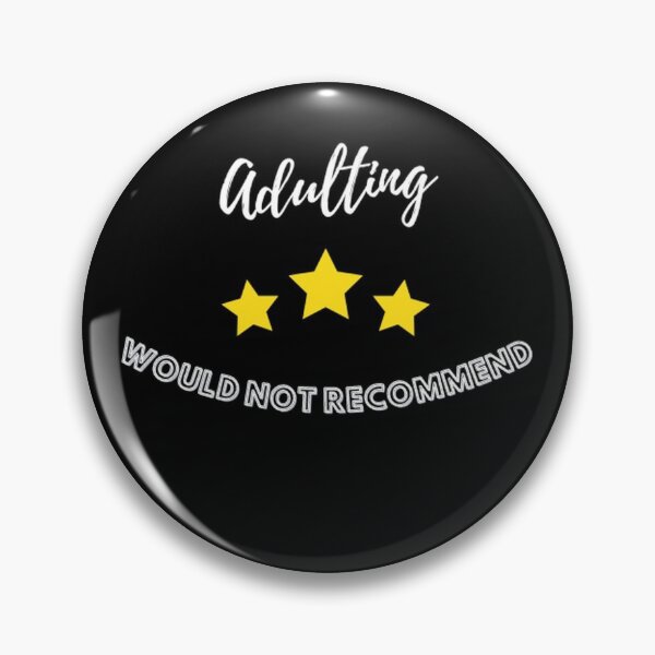 Item preview, Adulting, would not recommend designed and sold by Yassinejayed.