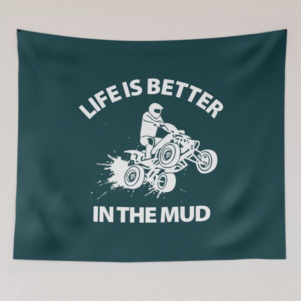 Item preview, Quad Life is better in the Mud designed and sold by CarlosMarchena.