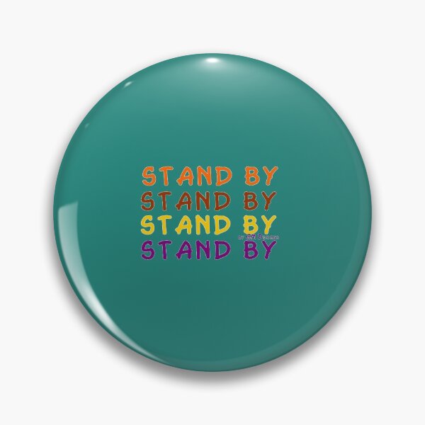 Item preview, Stand by always ready for action Super buddy helper listener savior designed and sold by G-M-Designs.