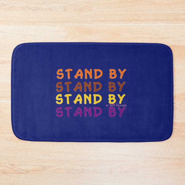 Item preview, Stand by always ready for action Super buddy helper listener savior designed and sold by G-M-Designs.