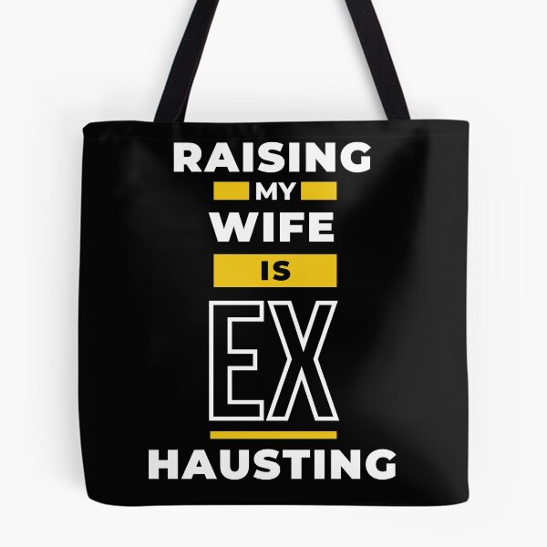 Item preview, Raising my Wife designed and sold by Anjestic Studio.