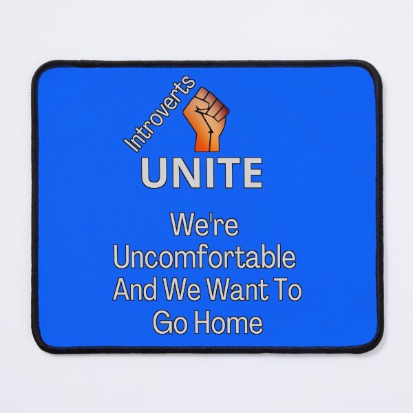 Item preview, Introverts Unite Want To Go Home Funny Saying  designed and sold by Pantherxel.