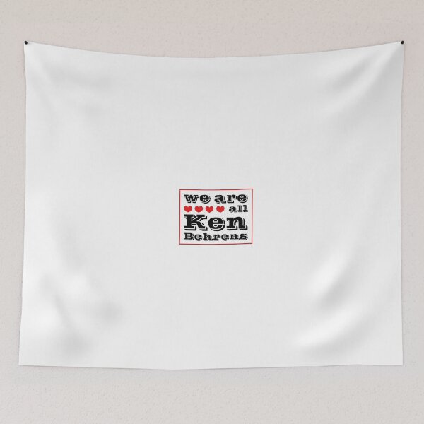 Item preview, We Are All Ken Behrens designed and sold by RJuliya.