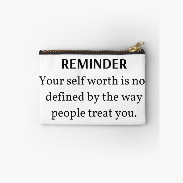 Item preview, REMINDER Your self worth is not defined by the way people treat you - inspirational quotes designed and sold by Exey02.