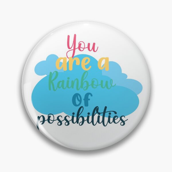 Item preview, You are a rainbow of possibilities designed and sold by 4iman.