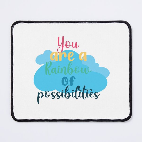Item preview, You are a rainbow of possibilities designed and sold by 4iman.