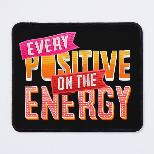 Item preview, Every Positive On The Energy designed and sold by Sergioramose.