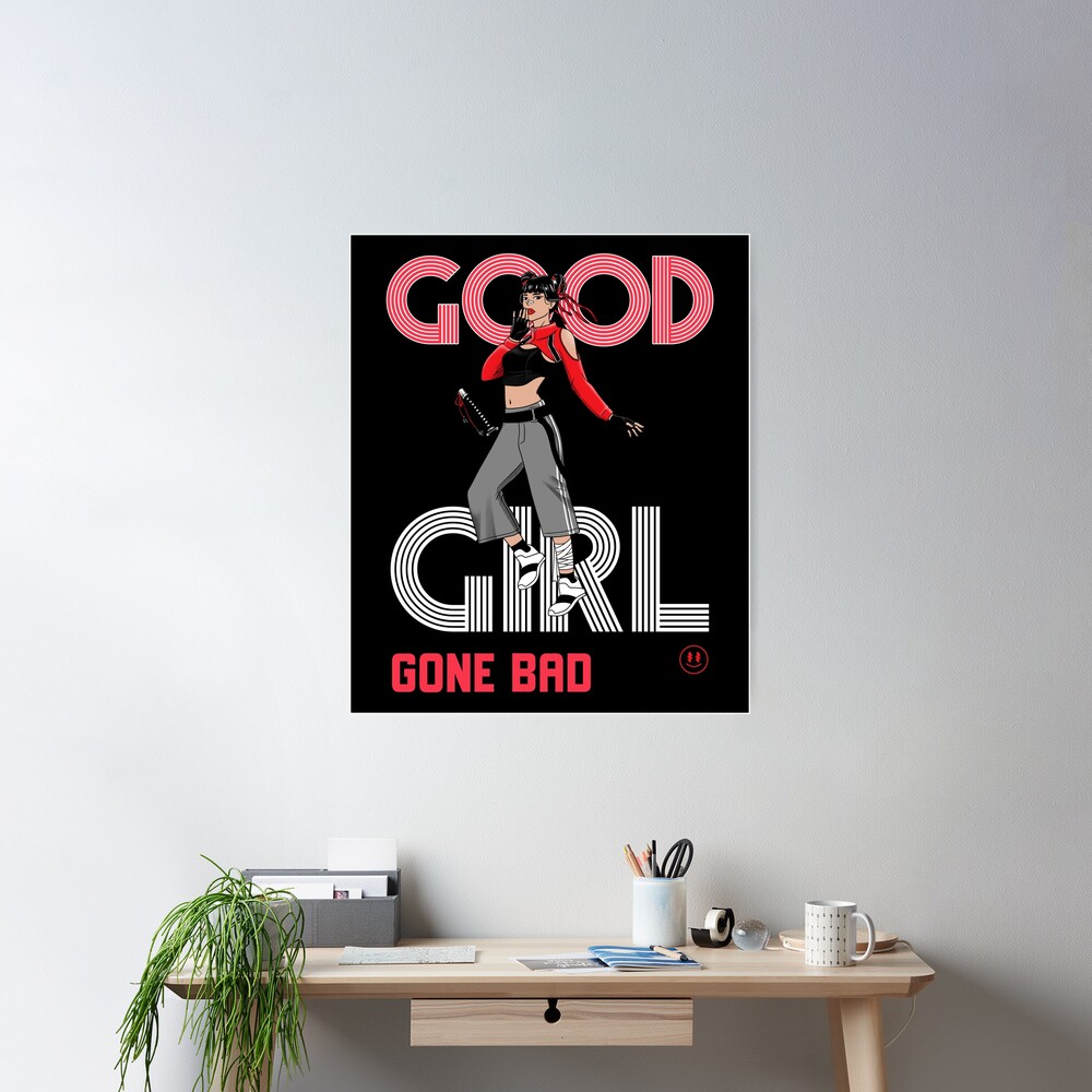 Good Girl Gone Bad, V2 Poster for Sale by Rizty