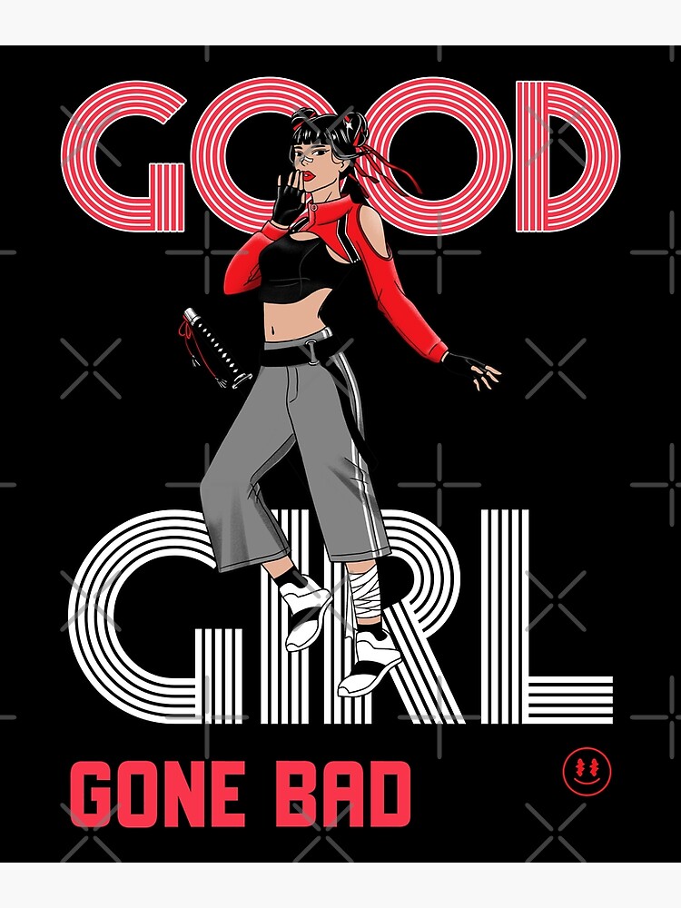 Good Girl Gone Bad, V2 Poster for Sale by Rizty