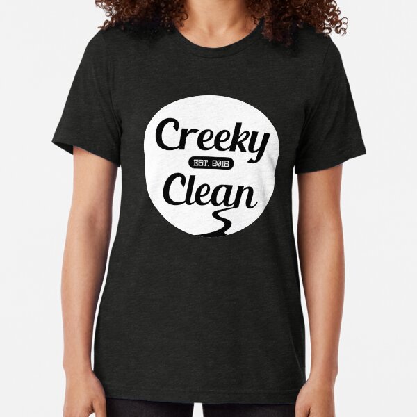 Creeky Clean (white version) Tri-blend T-Shirt