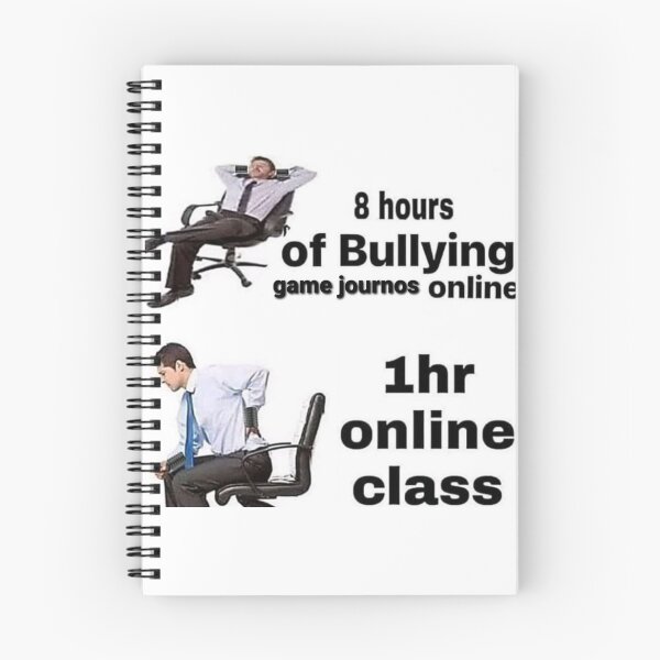 Item preview, 8 hours of bullying game journos vs 1 hour zoom class designed and sold by shitpostanon.