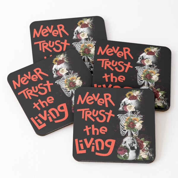 Item preview, Never trust the living designed and sold by Kiarasboutique.