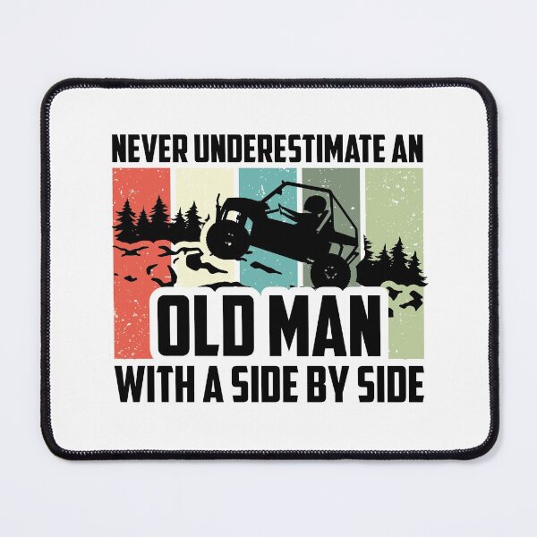 Item preview, Never Underestimate An Old Man With A Side By Side designed and sold by TheReallyNiceStuff.