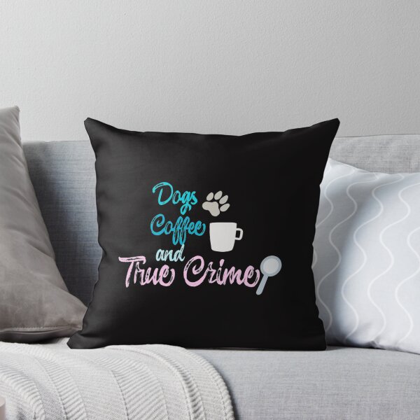 Item preview, Dogs Coffee and True Crime Podcast Gift designed and sold by RenatoSanches.