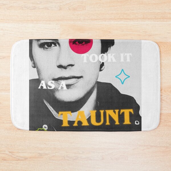 Item preview, /i took it as a taunt poster poster designed and sold by peugene.