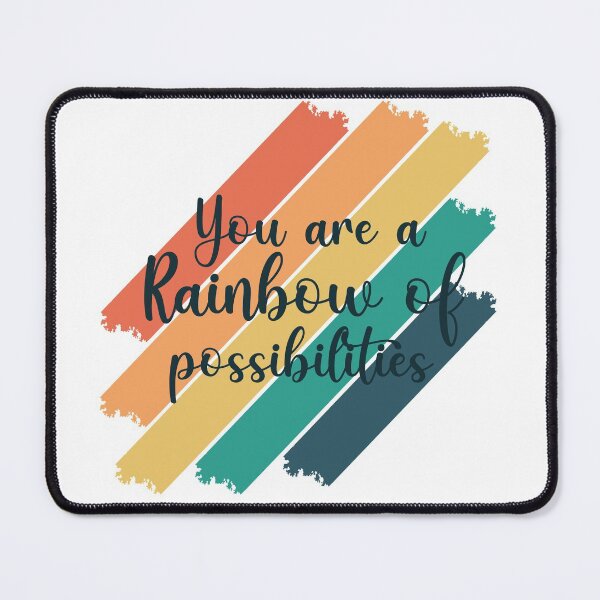 Item preview, You are a rainbow of possibilities designed and sold by 4iman.