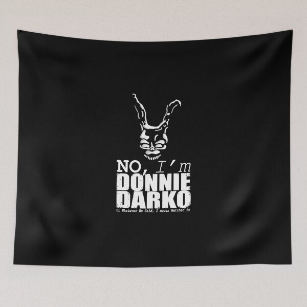 Item preview, Donnie Darko "No I'm Donnie Darko" designed and sold by Tajaloe.