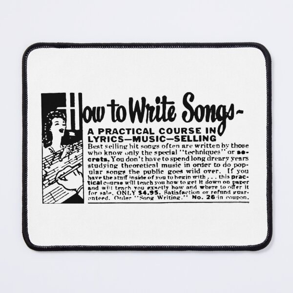 Item preview, HOW TO WRITE SONGS - ADVERT designed and sold by ThrowbackAds.