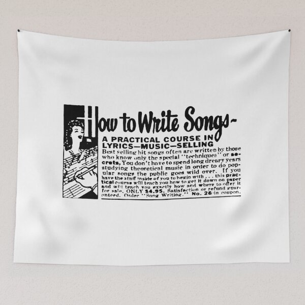 Item preview, HOW TO WRITE SONGS - ADVERT designed and sold by ThrowbackAds.