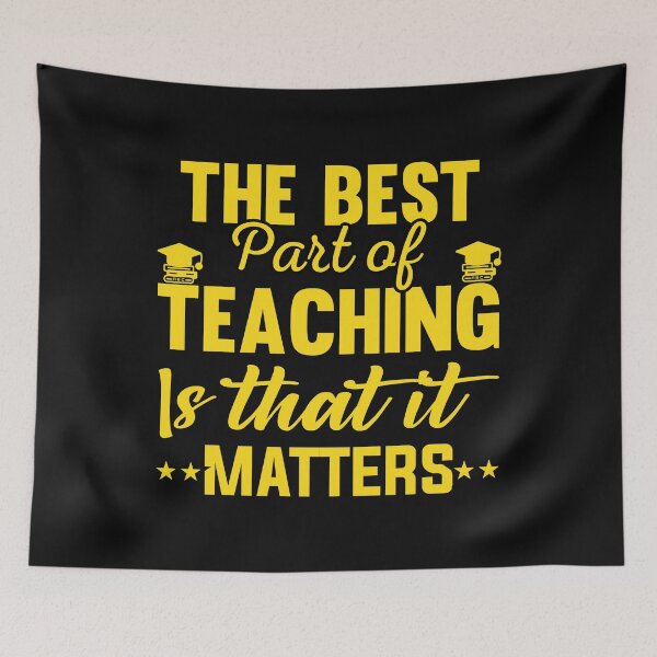 Item preview, The Best Part of Teaching is that it Matters designed and sold by AuroraApparel.