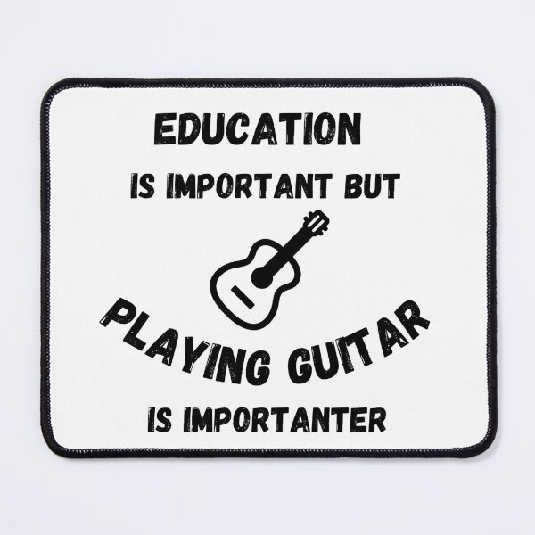 Item preview, Education Is Important But Playing Guitar Is Importanter designed and sold by LuckyKermit.