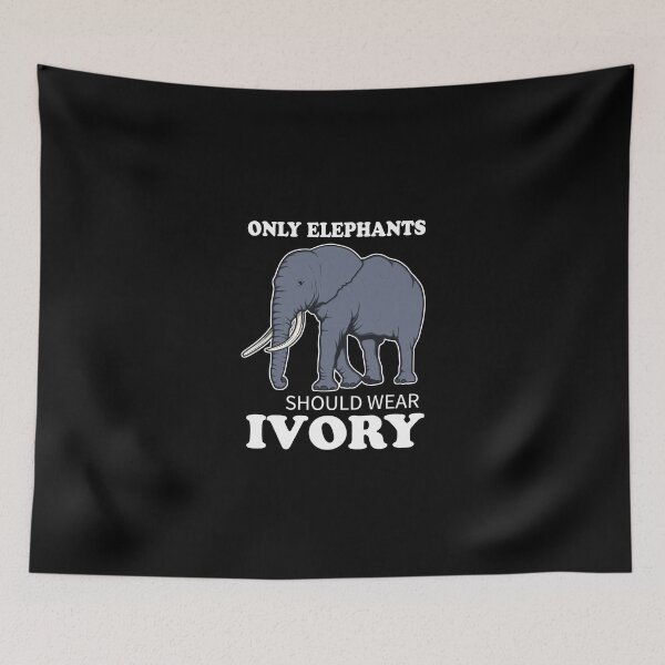 Item preview, Save Elephants, Only Elephants Should Wear Ivory, Save Elephant Awareness  designed and sold by CapitalDesignss.