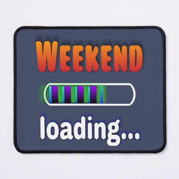 Item preview, Weekend Loading designed and sold by 59SHOP24.