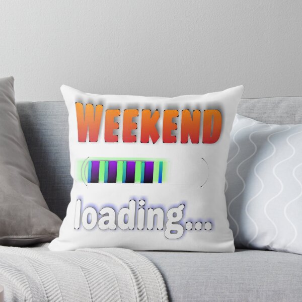 Item preview, Weekend  Loading designed and sold by 59SHOP24.
