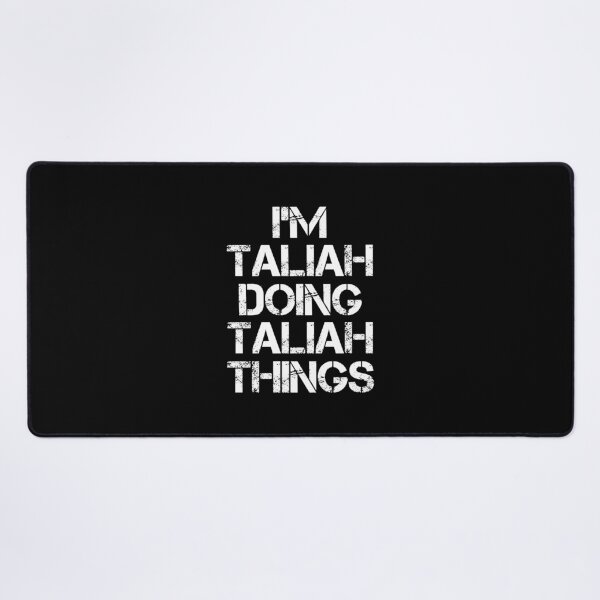 Item preview, Taliah Name T Shirt - I'm Taliah Doing Taliah Things Name Gift Item Tee designed and sold by isachsenan.