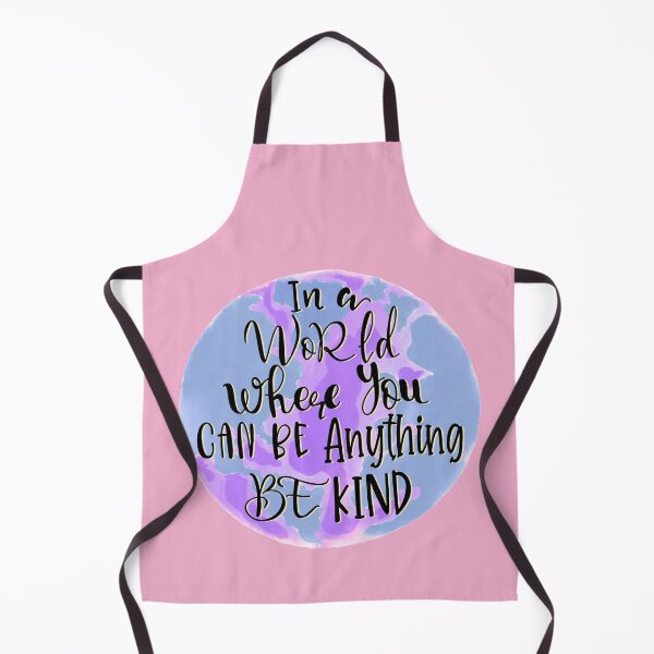 Item preview, In A World Where You Can Be Anything, Be Kind designed and sold by dalypdesign.