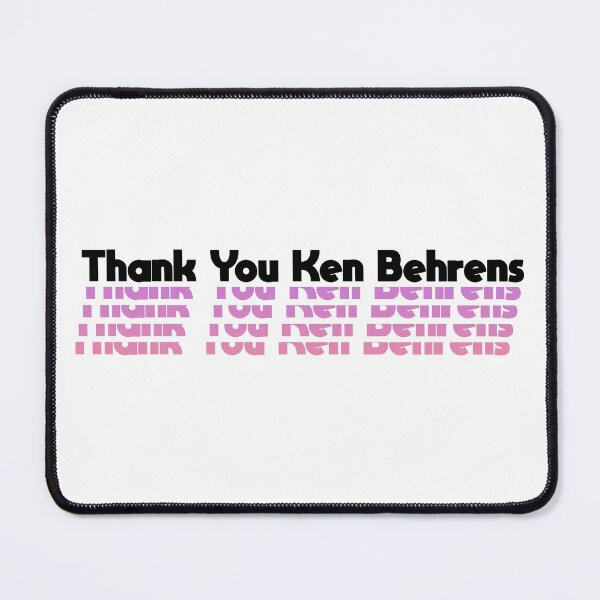 Item preview, Thank You Ken Behrens designed and sold by Artnight.