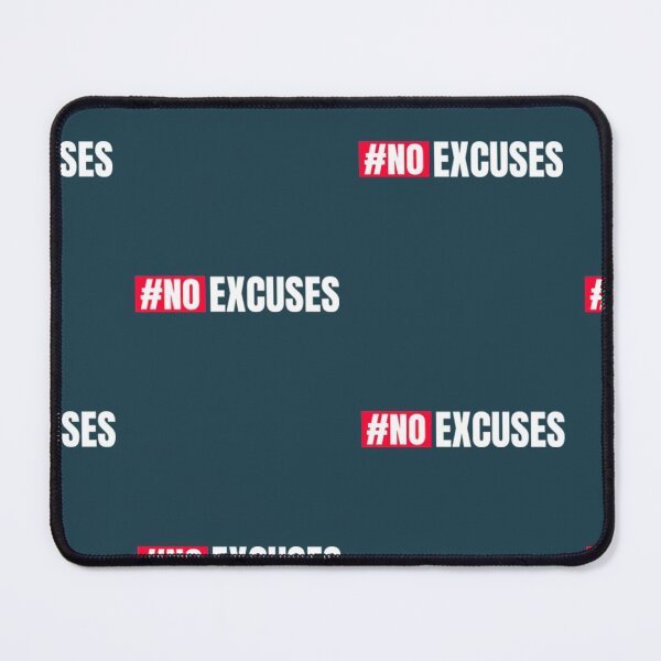 Item preview, No Excuses Excuses designed and sold by GabriellyLessa.