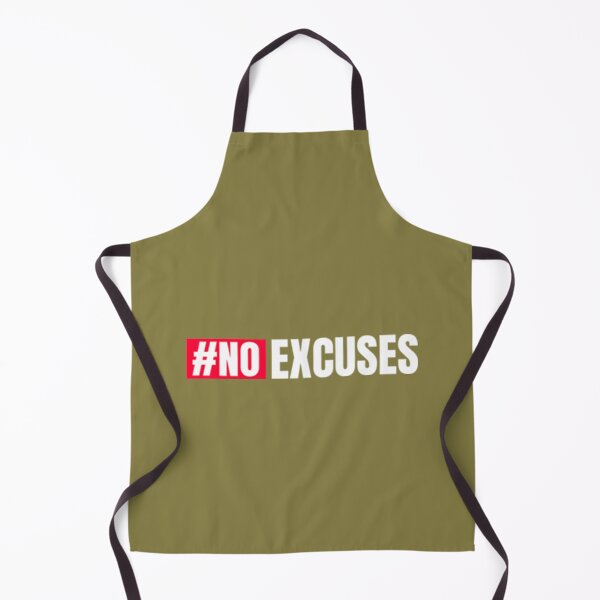 Item preview, No Excuses Excuses designed and sold by GabriellyLessa.