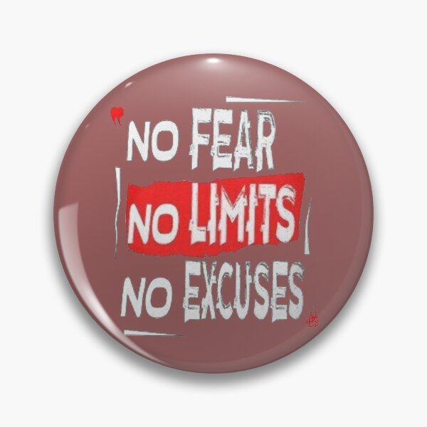 Item preview, No Fear No Limit No Excuase designed and sold by GabriellyLessa.