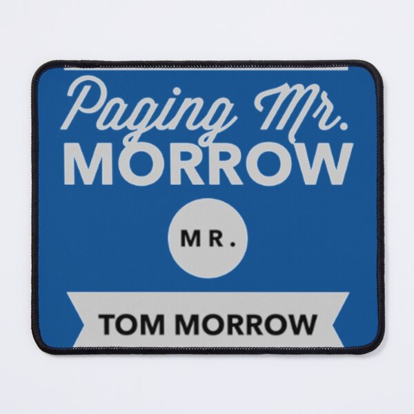 Item preview, Paging Mr Morrow, Mr Tom Morrow  designed and sold by Aidennnn12.