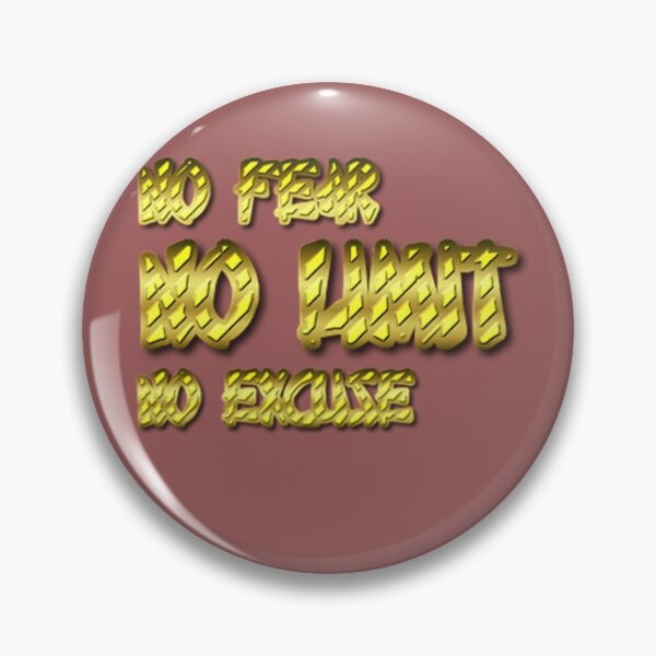 Item preview, No Fear No Limit No Excuse Steel designed and sold by GabriellyLessa.