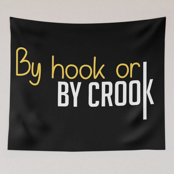 Item preview, By hook or by crook - hook designed and sold by cruzzcreation.
