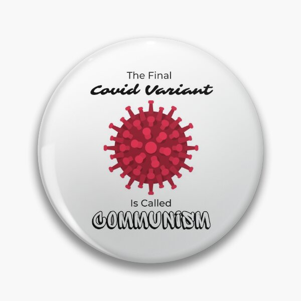 Item preview, The Final Covid Variant Is Called Communism designed and sold by EyanShop.