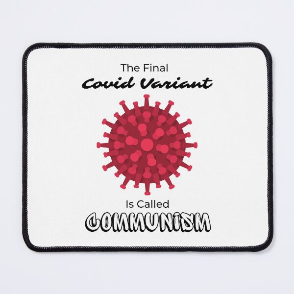 Item preview, The Final Covid Variant Is Called Communism designed and sold by EyanShop.