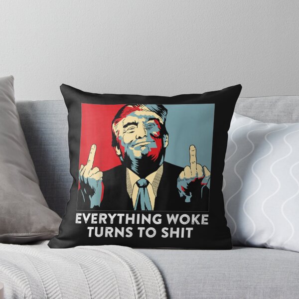 Item preview, Funny Saying Everything Woke Turns To Shit Political designed and sold by TERRYCOXSHOP.