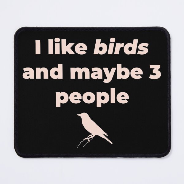 Item preview, I like birds and maybe 3 people funny gift for bird lovers designed and sold by JokeGysen.