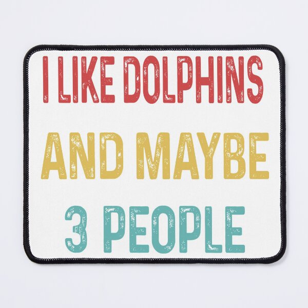 Item preview, I like Dolphins and maybe 3 people designed and sold by CactusDesigns68.