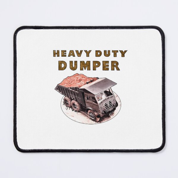 Item preview, Heavy duty dumper dump truck butt meme designed and sold by Captain-Jackson.