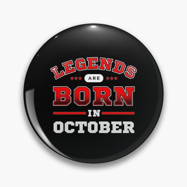 Item preview, Legends Are Born In October designed and sold by Syahrasi.