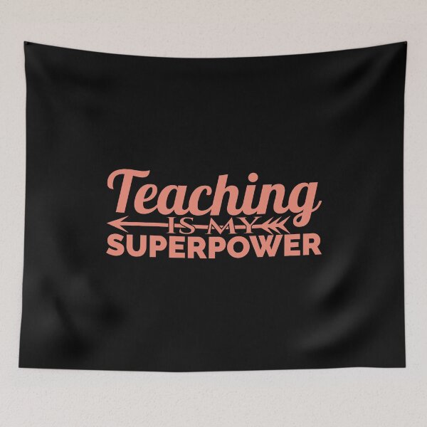 Item preview, Teaching Is My Superpower designed and sold by Styler Design.