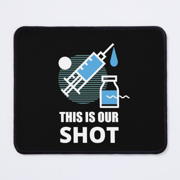 Item preview, This is our shot - Coronovirus, Covid 19 Vaccination designed and sold by Designforoz.
