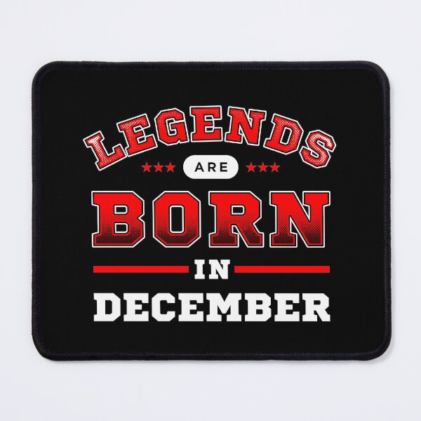 Item preview, Legends Are Born In December designed and sold by Syahrasi.